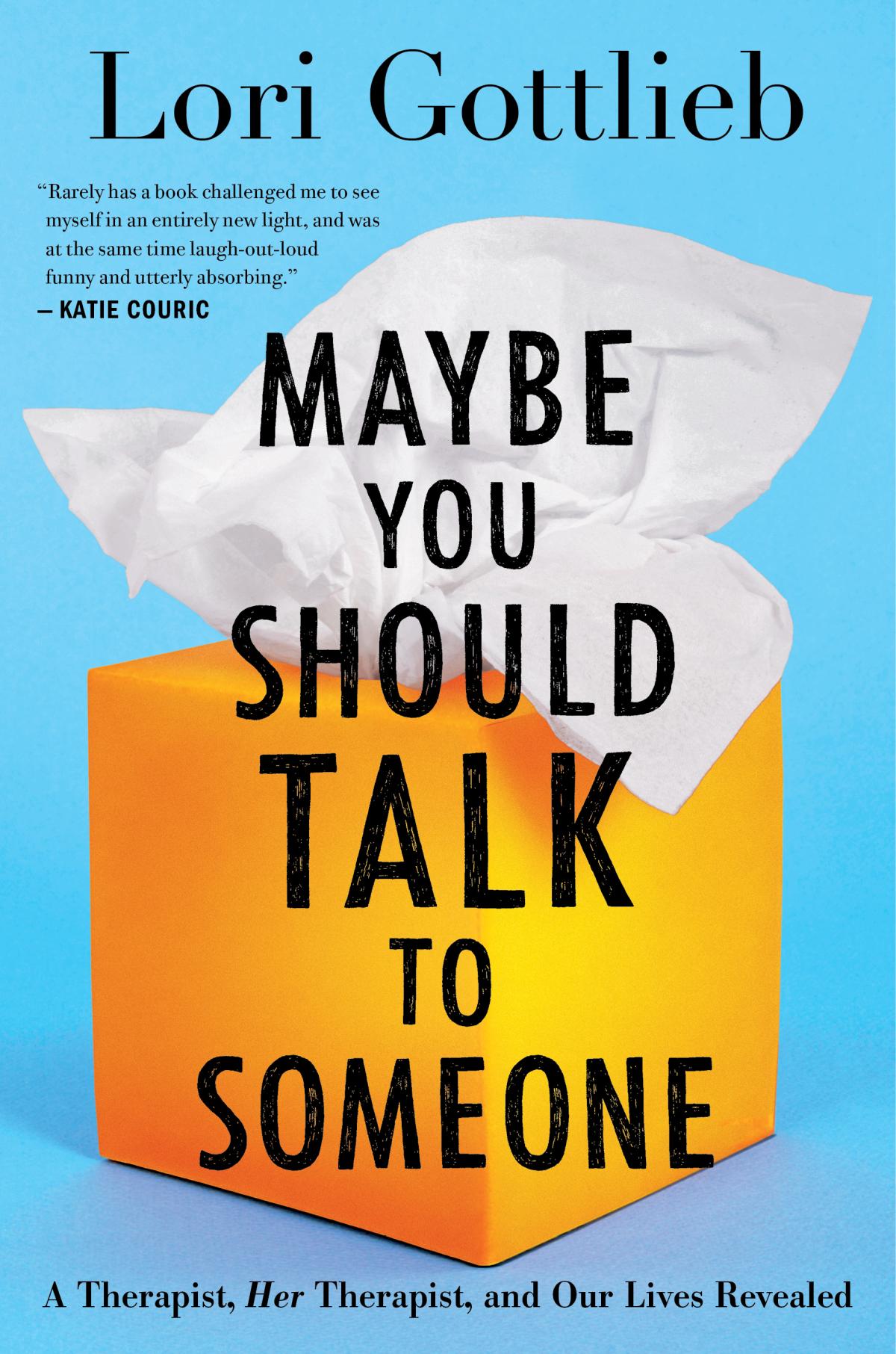 Book cover for maybe you should talk to someone